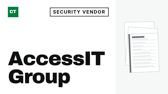 CISO Tribune company record: AccessIT Group, security vendor (Security resellers and integrators)