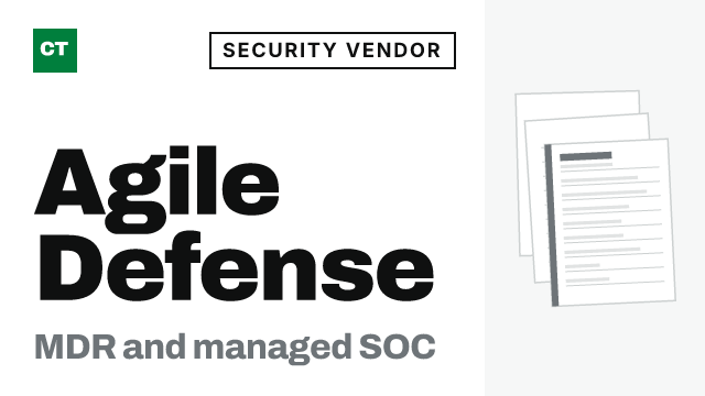CISO Tribune company record: Agile Defense, security vendor (MDR and managed SOC)