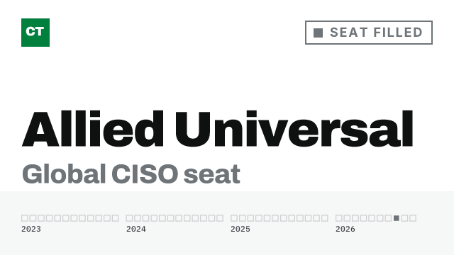 CISO Tribune company record: Allied Universal, seat filled, since August 19, 2026