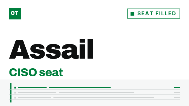CISO Tribune company record: Assail, seat filled, since July 2026