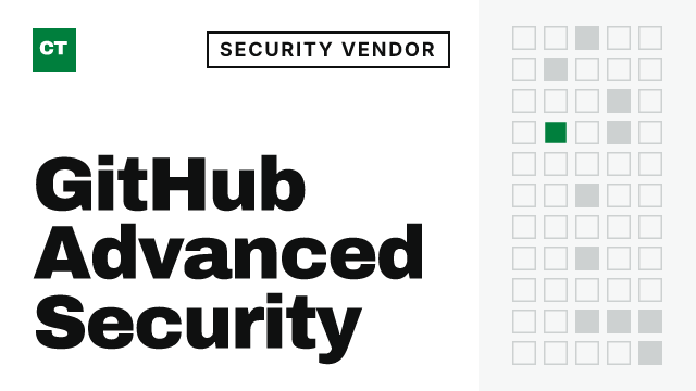 CISO Tribune company record: GitHub Advanced Security, security vendor (Static application security testing)