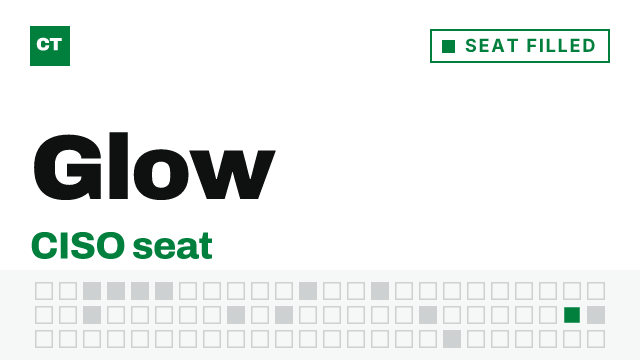 CISO Tribune company record: Glow, seat filled, since August 19, 2026