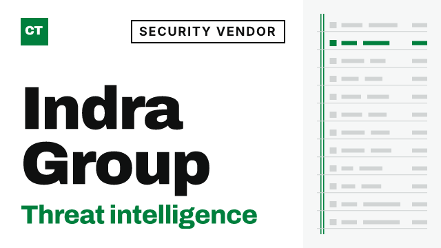 CISO Tribune company record: Indra Group, security vendor (Threat intelligence)