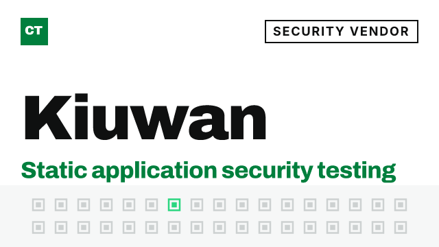 CISO Tribune company record: Kiuwan, security vendor (Static application security testing)