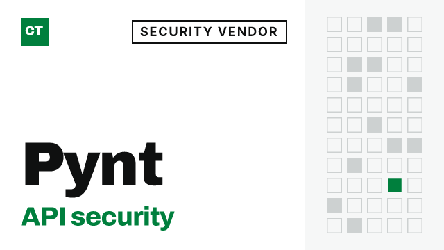 CISO Tribune company record: Pynt, security vendor (API security)