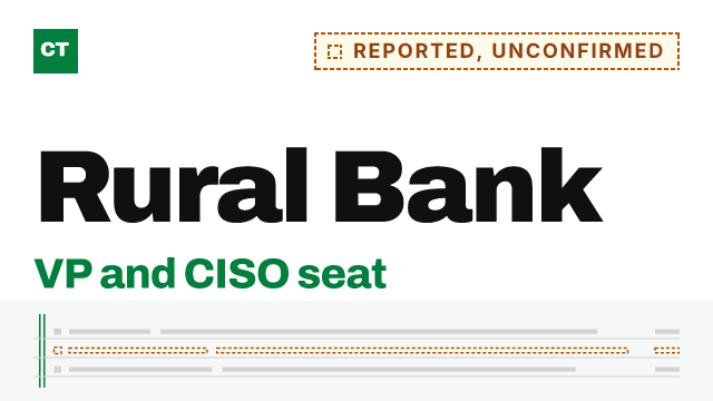 CISO Tribune company record: Salmon Bank (Rural Bank), appointment reported, not yet confirmed
