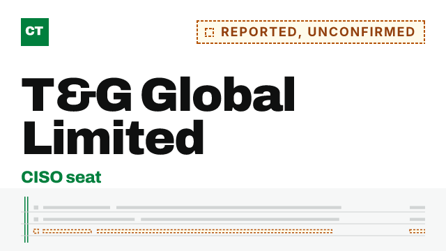 CISO Tribune company record: T&G Global Limited, appointment reported, not yet confirmed