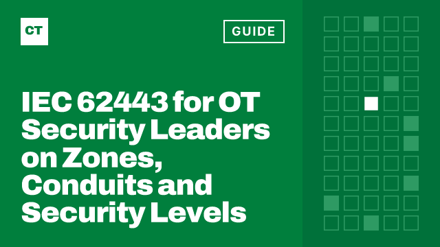 CISO Tribune guide card: IEC 62443 for OT Security Leaders on Zones, Conduits and Security Levels