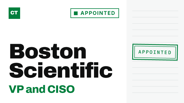 CISO Tribune record card: Boston Scientific appoints VP and CISO