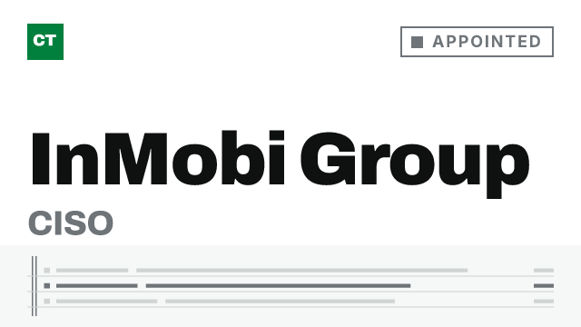 CISO Tribune record card: InMobi Group appoints CISO