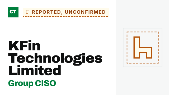 CISO Tribune record card: KFin Technologies Limited Group CISO, reported and not yet confirmed