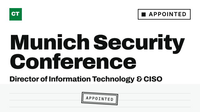 CISO Tribune record card: Munich Security Conference appoints Director of Information Technology & CISO