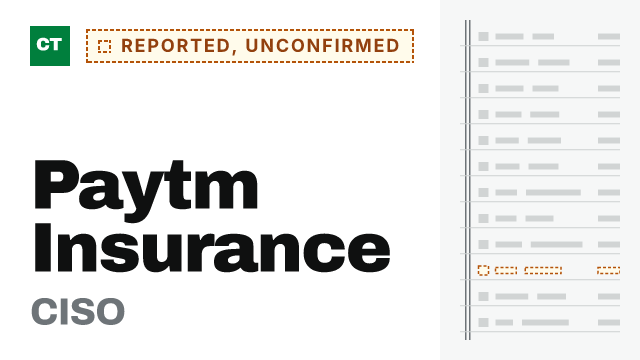 CISO Tribune record card: Paytm Insurance CISO, reported and not yet confirmed