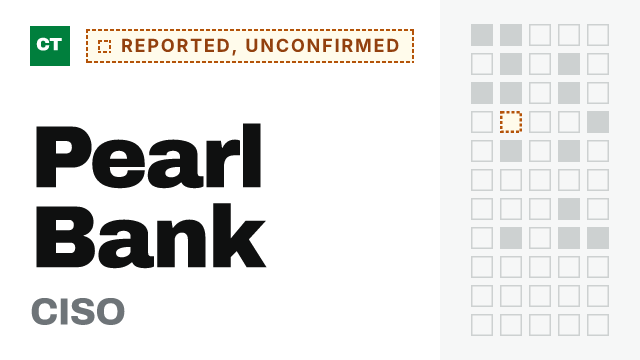 CISO Tribune record card: Pearl Bank CISO, reported and not yet confirmed