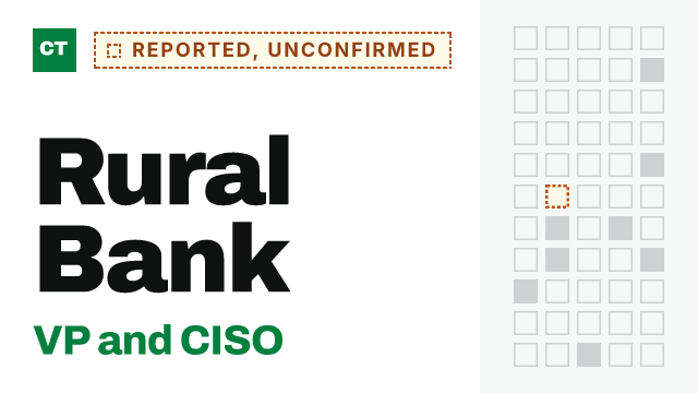 CISO Tribune record card: Salmon Bank (Rural Bank) VP and CISO, reported and not yet confirmed