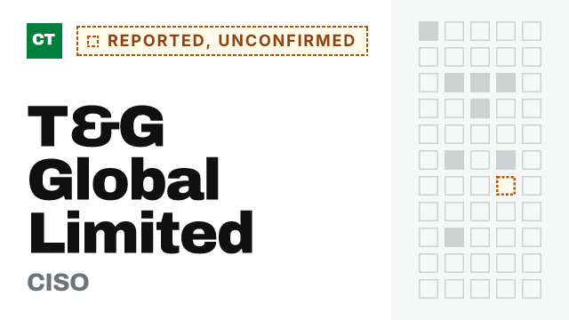CISO Tribune record card: T&G Global Limited CISO, reported and not yet confirmed