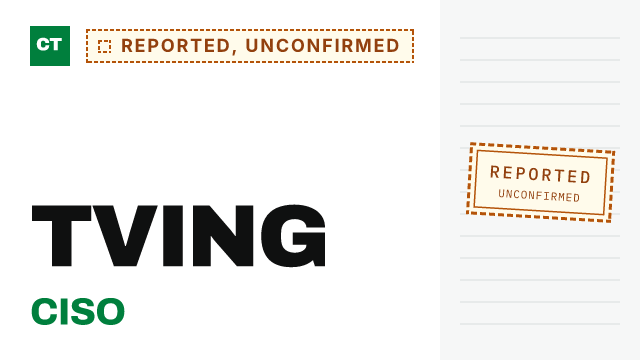 CISO Tribune record card: TVING CISO, reported and not yet confirmed