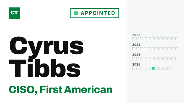 CISO Tribune executive record: Cyrus Tibbs, CISO at First American