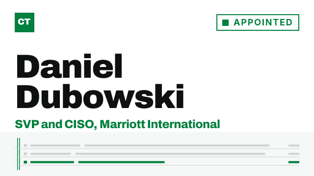 CISO Tribune executive record: Daniel Dubowski, SVP and CISO at Marriott International