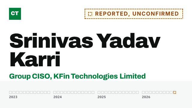 CISO Tribune executive record: Srinivas Yadav Karri, reported as Group CISO at KFin Technologies Limited, not yet confirmed